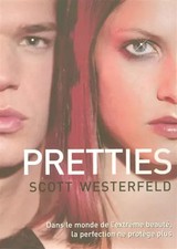 2. Uglies : Pretties, Scott