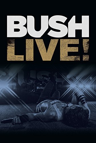 Bush live dvd edel - -,
