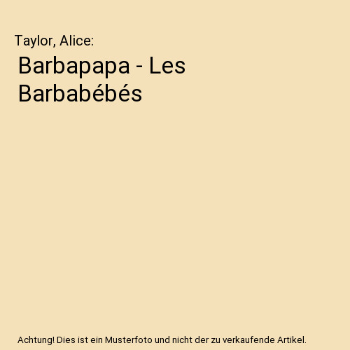 Barbapapa les barbabébés - barbapapa,