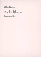 Noël à Ithaque, Gilles Ortlieb