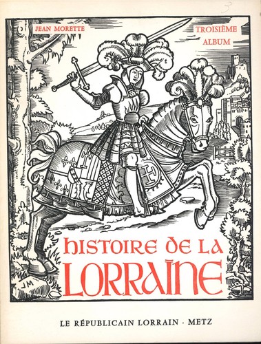 Histoire lorraine par - la,