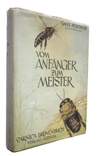 APICULTURE : VOM ANFANGER ZUM MEISTER Carnica Bienbuch HANS PESCHETZ