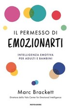 Sara Prencipe Marc B Il permesso di emozionarti. Intelligenza emotiva p (Relié)