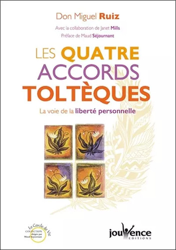 Les quatre accords - , toltèques