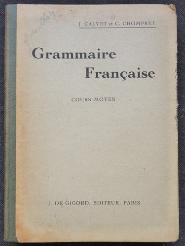 Grammaire française calvet - française, j.
