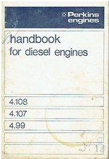 PERKINS 4.108 4.107 4.99 SERIES DIESEL ENGINE ORIG 1976 FACTORY OWNERS HANDBOOK
