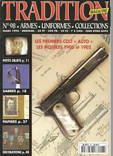 TRADITION N°98 1st COLT "AUTO" / SABRE GENDARMERIE MOD. AN IX / BAYONET XVIIth