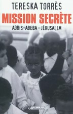 Mission secrète : Addis-Abeba - Jérusalem, Tereska Torrès
