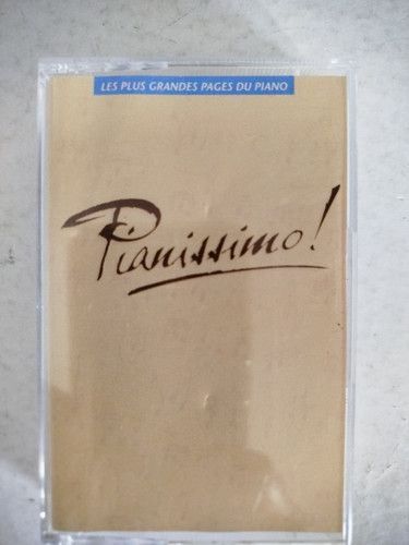 Pianissimo les plus - plus, grandes
