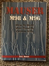 Mauser M98 & M96 How to Build