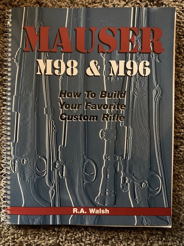 Mauser m98 m96 how to - to, build