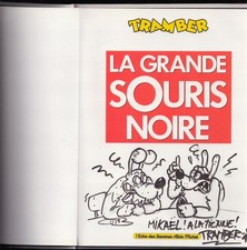 TRAMBER . WILLIAM VAURIEN LA GRANDE SOURIS NOIRE . EO . 1988 + DEDICACE .