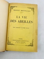 MAETERLINCK - La Vie des Abeilles - 1901