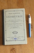 Livre scolaire ancien TRAITÉ DE GÉOMÉTRIE - 1900 - bac littéraire  avec execices