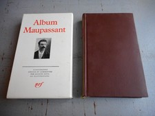 LA PLEIADE : ALBUM MAUPASSANT