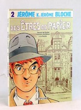Alain Dodier Makyo Jérôme K. Jérôme Bloche, 2 Les Etres de Papier Hardcover