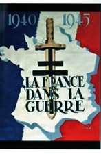 WW2 -  Photo affiche - 1940 - 1945 - La France dans la guerre