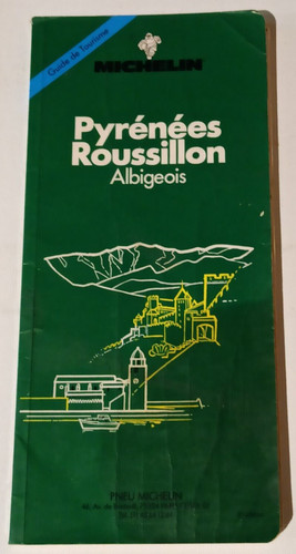 Guide vert michelin pyrenees - michelin,
