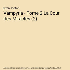 Vampyria - Tome 2 La Cour des