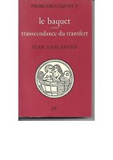 LE BAQUET - TRANSCENDANCE DU