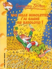GERONIMO STILTON 16 Par mille mimolettes j'ai gagné au Raloto ! livre jeunesse *