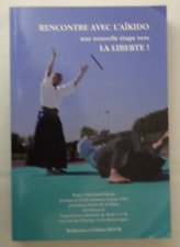 Rencontre Avec L'Aïkido -