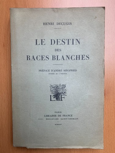 Destin des races blanches - des,