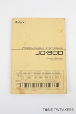 ROLAND JD-800 OWNERS MANUAL I USERS GUIDE synthesizer book VINTAGE SYNTH DEALER