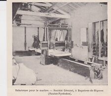 1905 -- BAGNERES DE BIGORRE PLANER FOR MARBLE SOCIETY GERUZET 3H897