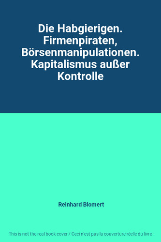 Die habgierigen - die,