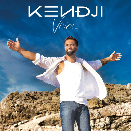 Kendji girac vivre - kendji,