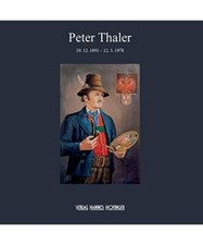 Peter Thaler: Portraits und Gemälde, Peter Fischer, Hannes Hofinger