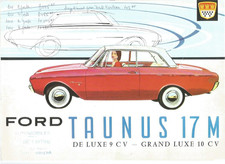 CATALOGUE FORD - FORD TAUNUS 17 M - DE LUXE 9CV - GRAND LUXE 10CV