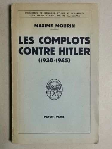 Les complots contre hitler - les,