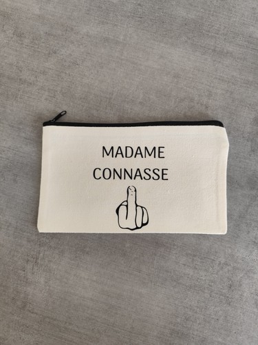 Trousse madame connasse - "madame, connasse"