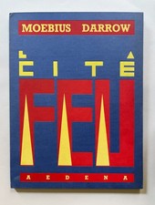 Cité Feu - Mœbius Darrow –