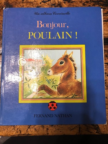 Bonjour poulain de - !,