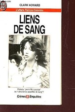 Liens de sang: L'affaire