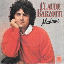 Claude Barzotti : Madame /