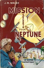 EO 1955 RAYON FANTASTIQUE n° 31 J. M. WALSH : MISSION SECRÈTE SUR NEPTUNE