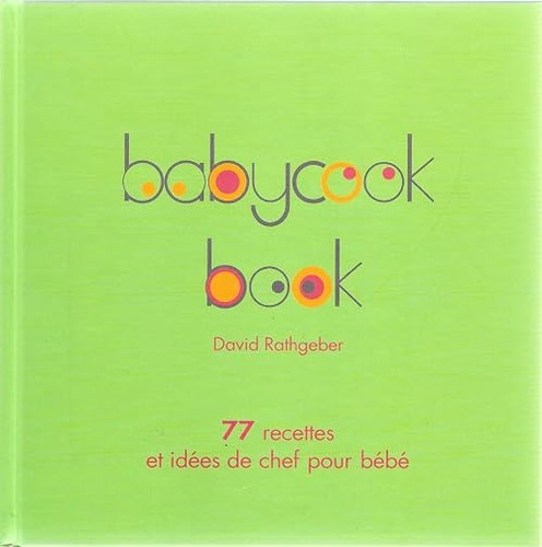 Baby cook book 77 recettes - cook,