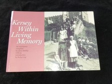Kersey En Vie Mémoire: An Oral Histoire Compilé Par Anne Maltby Suffolk
