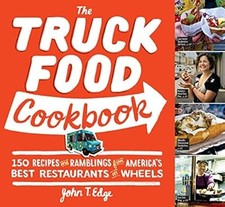 Truck Food Cookbook, The: 150