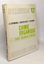 Chimie organique - T.1 chimie organique générale - collection U | Etat correct