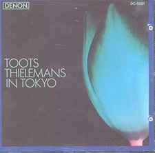 in Tokyo, Toots Thielemans et