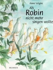 Als Robin nicht mehr singen wollte de Velghe, Anne | Livre | état très bon