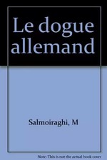 Le dogue allemand, Collectif