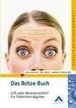 Das Botox-Buch: Gift oder