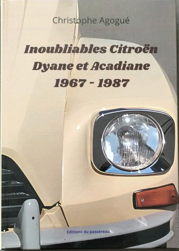 Inoubliables citroën dyane - citroën, et