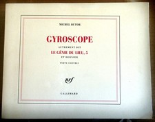 Michel BUTOR "Gyroscope Le